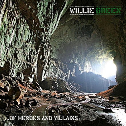 Willie Green Of Heroes and Villains cover