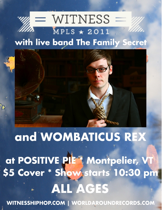 Witness Wombaticus Rex Positive Pie Montpelier Vermont